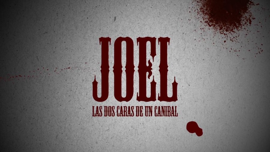 Joel, las dos caras de un caníbal